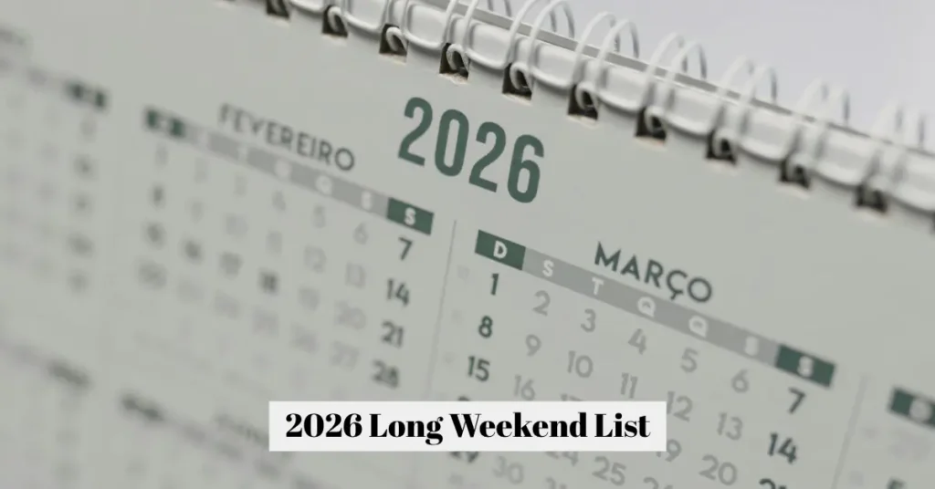 2026 Long Weekend List