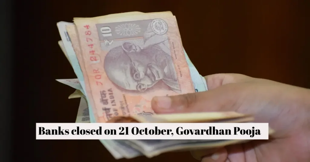 Banks closed on 21 October Govardhan puja