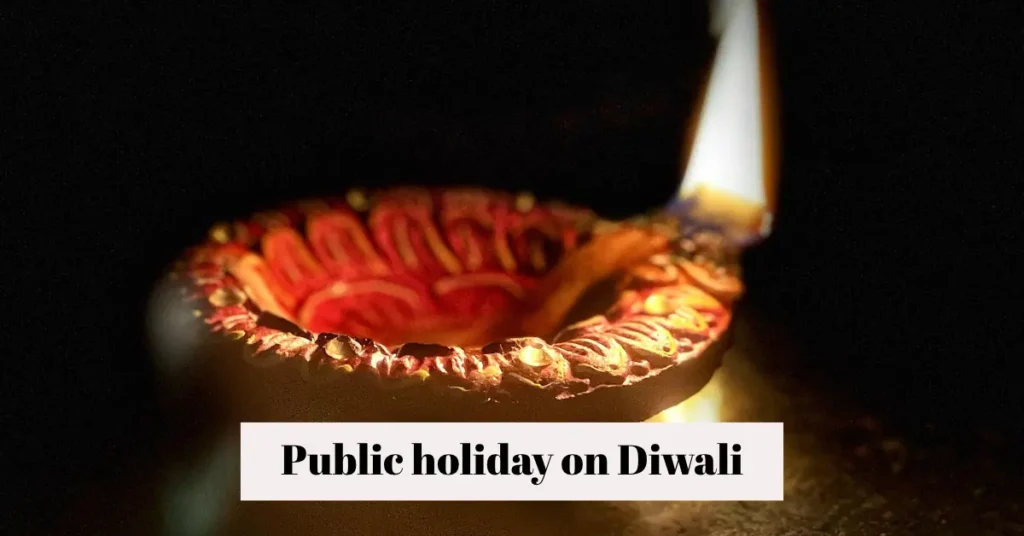 Public holiday on 20 or 21 October Diwali holiday