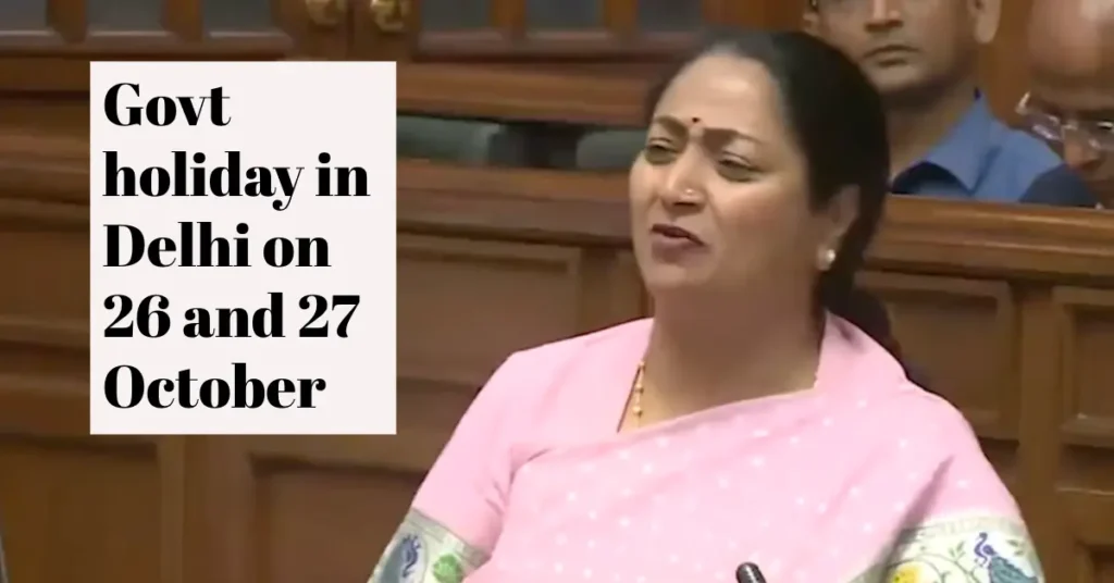 govt holiday in Delhi on 26 and 27 October