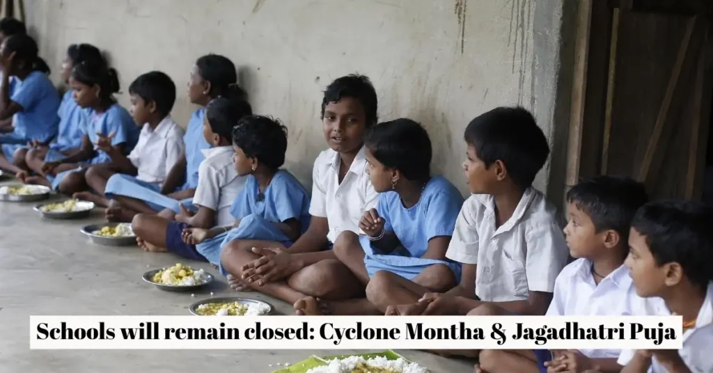 Schools will remain closed: Cyclone & Jagadhatri Puja