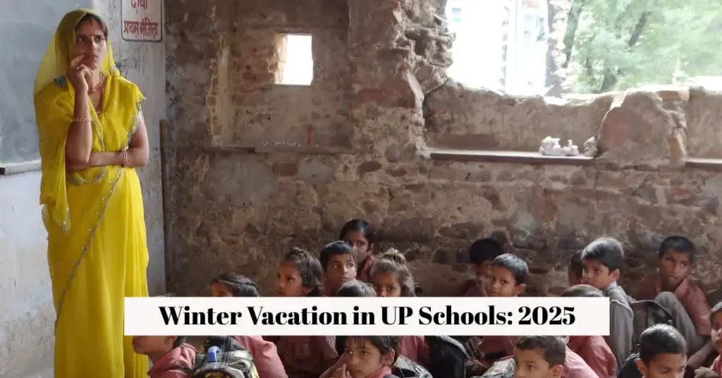 Winter Vacation in UP Schools