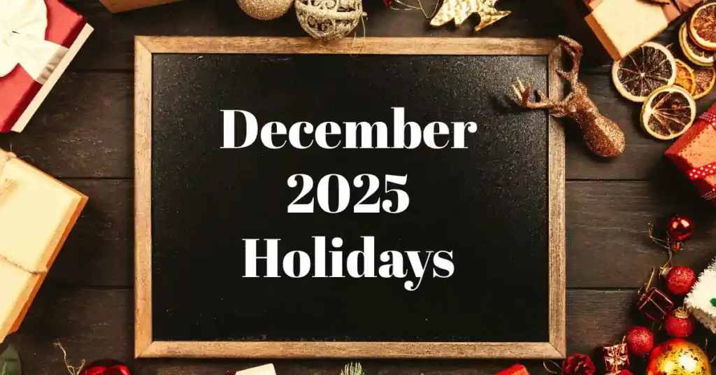December 2025 Holiday List