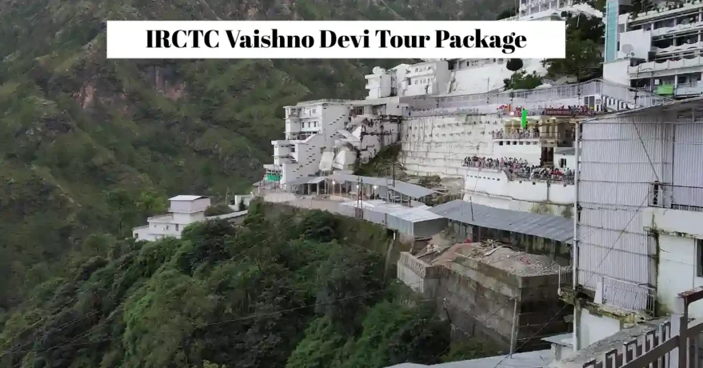 IRCTC Vaishno Devi Tour Package