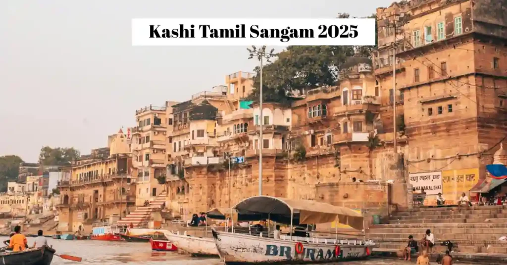 Kashi Tamil Sangam 2025