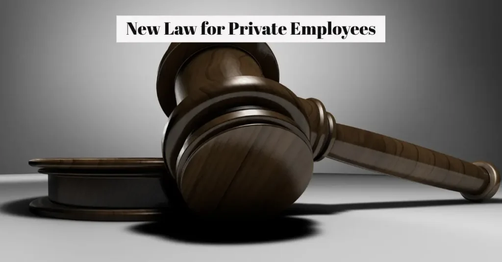New Law for Private Employees