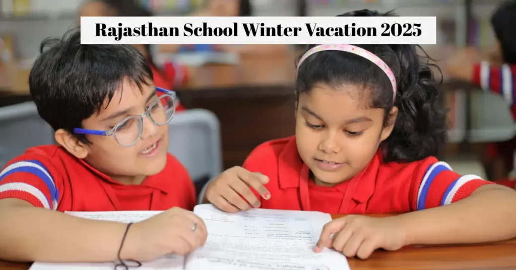 Rajasthan School Winter Vacation 2025