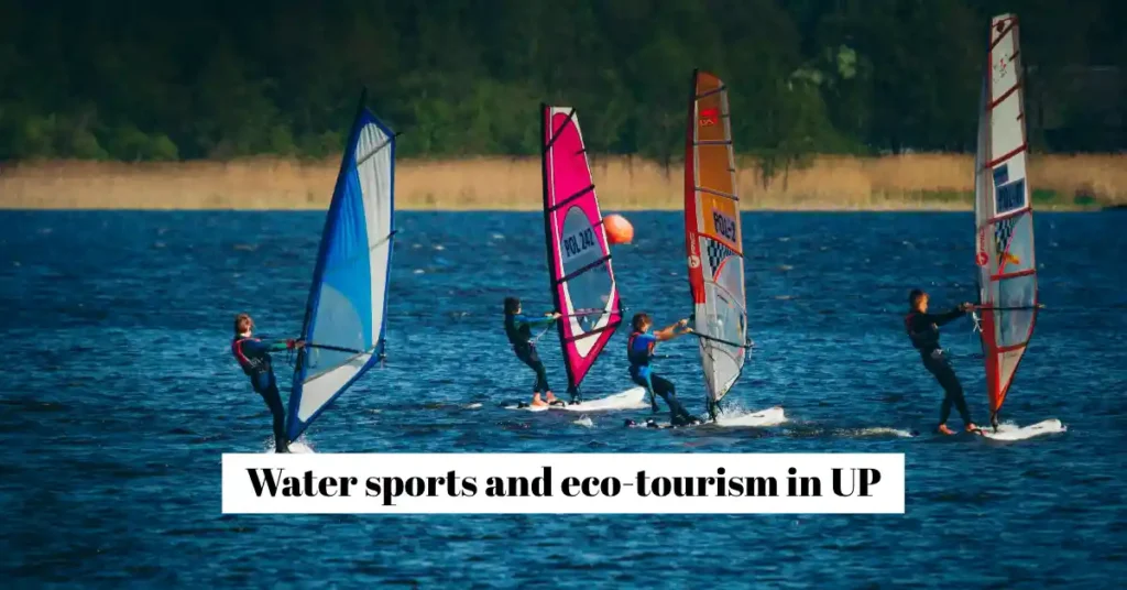 Water sports and eco-tourism in UP