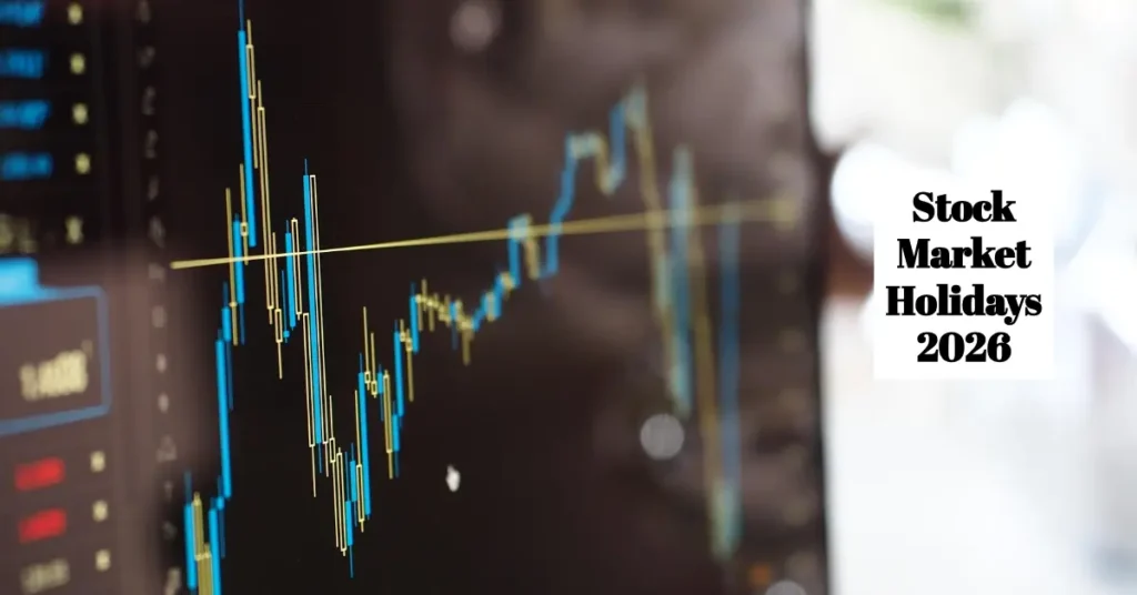 Stock Market Holidays 2026