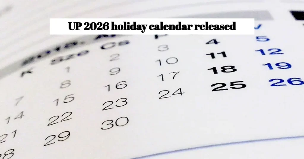 UP 2026 holiday calendar released